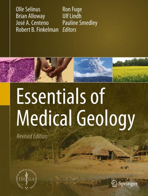 Cover of the book Essentials of Medical Geology by Brian Alloway, Ron Fuge, Ulf Lindh, Pauline Smedley, Jose Centeno, Robert Finkelman, Springer Netherlands
