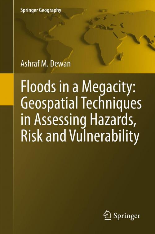 Cover of the book Floods in a Megacity by Ashraf Dewan, Springer Netherlands