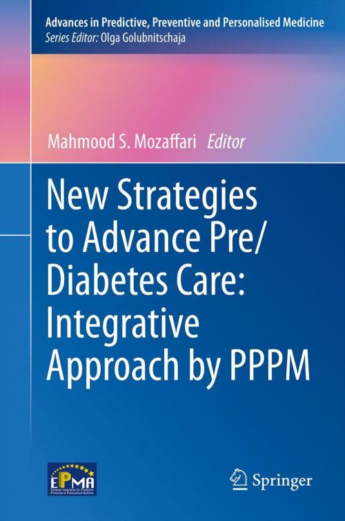 Cover of the book New Strategies to Advance Pre/Diabetes Care: Integrative Approach by PPPM by , Springer Netherlands
