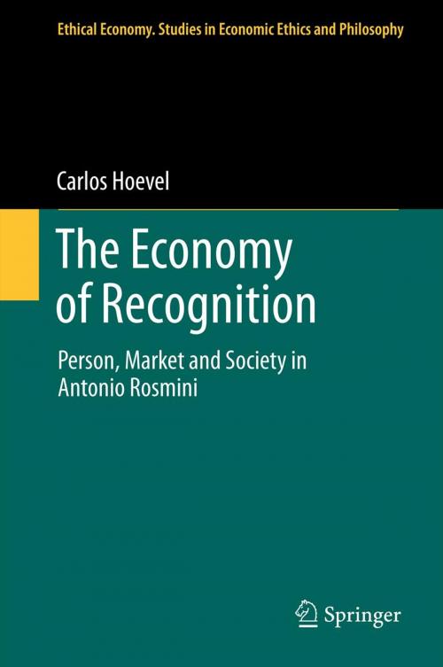 Cover of the book The Economy of Recognition by Carlos Hoevel, Springer Netherlands