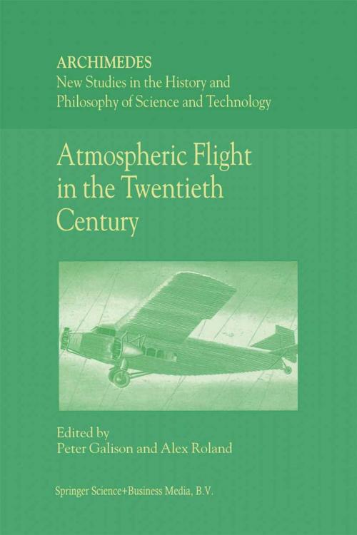 Cover of the book Atmospheric Flight in the Twentieth Century by , Springer Netherlands