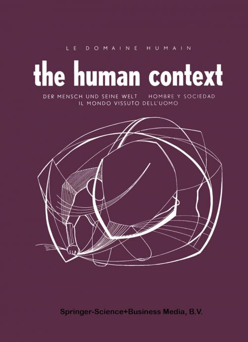 Cover of the book The Human Context by Paul A. Senft, Springer Netherlands