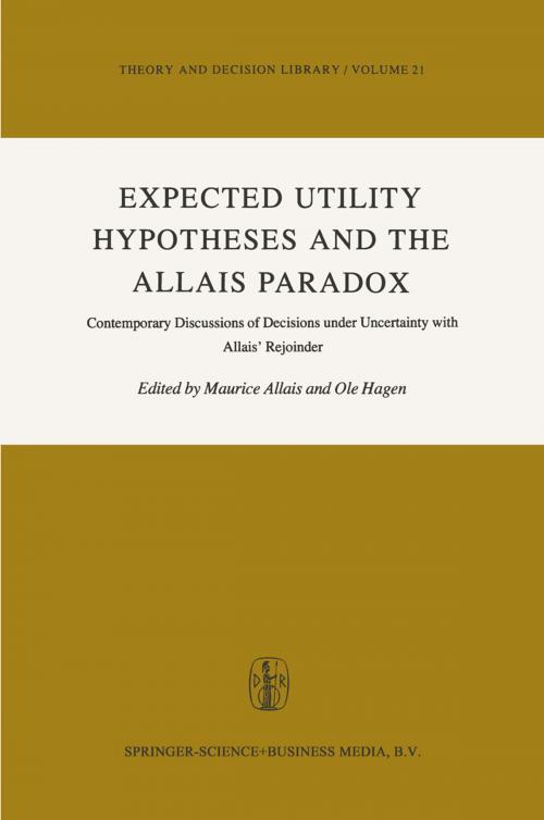 Cover of the book Expected Utility Hypotheses and the Allais Paradox by , Springer Netherlands