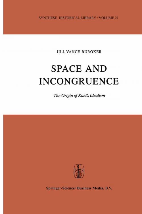 Cover of the book Space and Incongruence by J.V. Buroker, Springer Netherlands