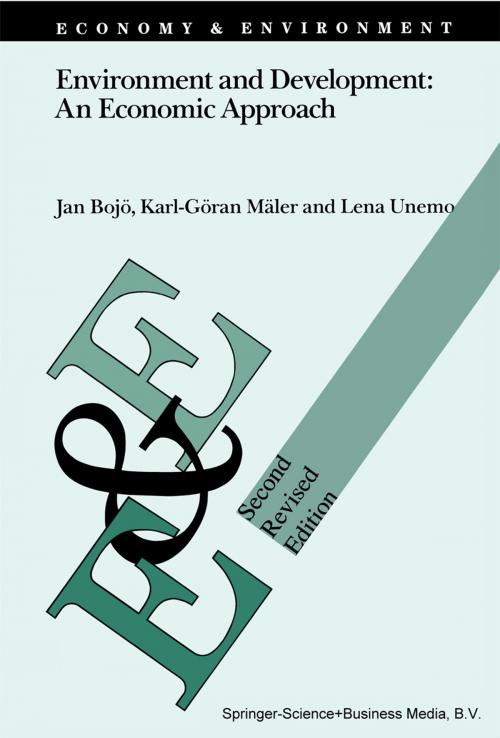 Cover of the book Environment and Development: An Economic Approach by Jan Bojö, Karl-Göran Mäler, Lena Unemo, Springer Netherlands