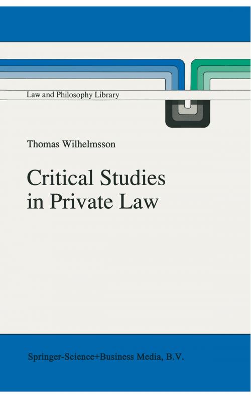 Cover of the book Critical Studies in Private Law by T. Wilhelmsson, Springer Netherlands