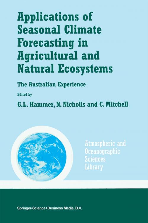 Cover of the book Applications of Seasonal Climate Forecasting in Agricultural and Natural Ecosystems by , Springer Netherlands