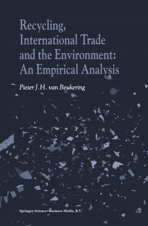 Cover of the book Recycling, International Trade and the Environment by P.J. van Beukering, Springer Netherlands