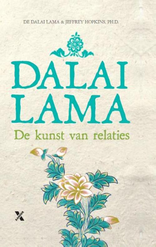 Cover of the book De kunst van relaties by Dalai Lama, Xander Uitgevers B.V.