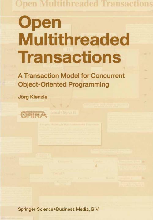 Cover of the book Open Multithreaded Transactions by Jörg Kienzle, Springer Netherlands