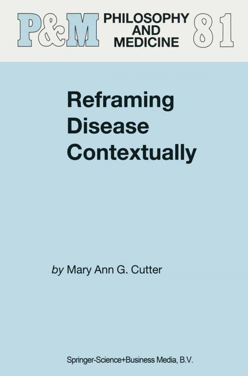 Cover of the book Reframing Disease Contextually by Mary Ann Gardell Cutter, Springer Netherlands
