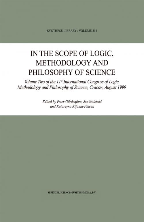 Cover of the book In the Scope of Logic, Methodology and Philosophy of Science by , Springer Netherlands