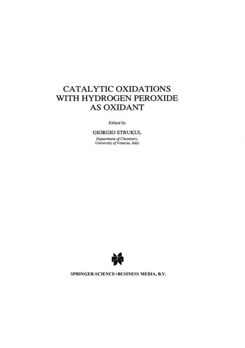 Cover of the book Catalytic Oxidations with Hydrogen Peroxide as Oxidant by , Springer Netherlands