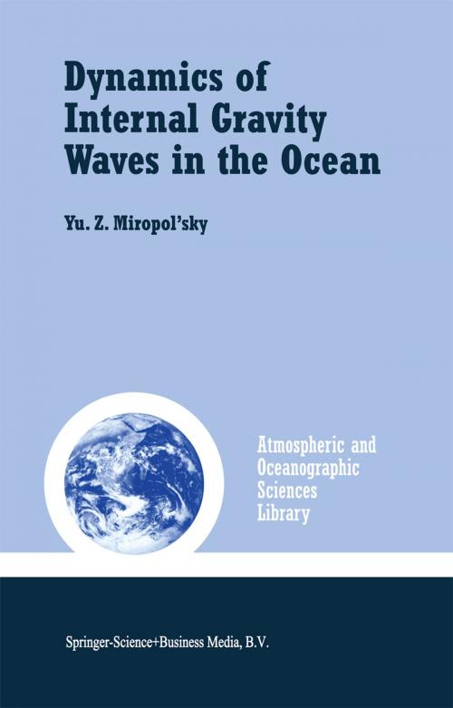 Cover of the book Dynamics of Internal Gravity Waves in the Ocean by Yu.Z. Miropol'sky, Springer Netherlands