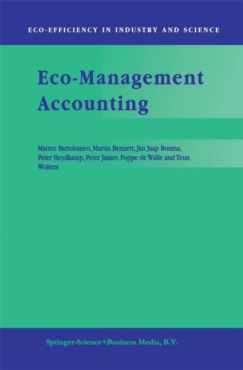 Cover of the book Eco-Management Accounting by T.J. Wolters, Peter Heydkamp, F.B. de Walle, Peter James, M.D. Bennett, J.J. Bouma, Matteo Bartolomeo, Springer Netherlands