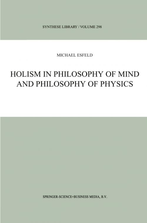 Cover of the book Holism in Philosophy of Mind and Philosophy of Physics by M. Esfeld, Springer Netherlands