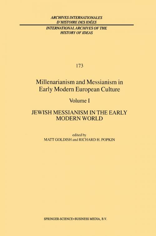 Cover of the book Millenarianism and Messianism in Early Modern European Culture by , Springer Netherlands