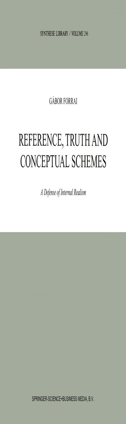 Cover of the book Reference, Truth and Conceptual Schemes by G. Forrai, Springer Netherlands