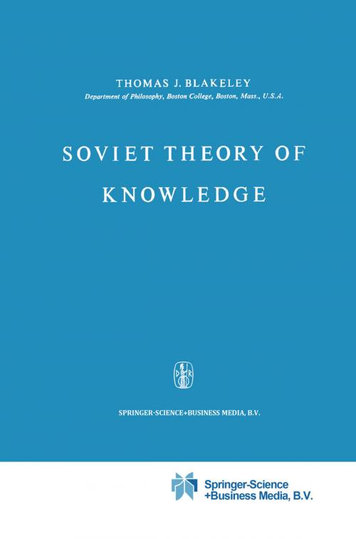 Cover of the book Soviet Theory of Knowledge by J.E. Blakeley, Springer Netherlands