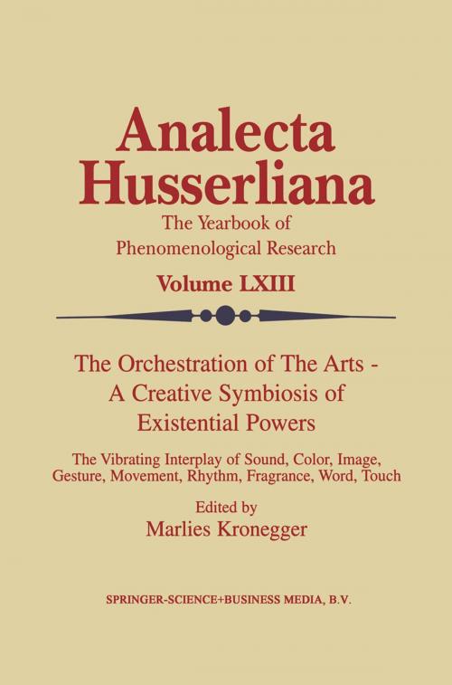 Cover of the book The Orchestration of the Arts — A Creative Symbiosis of Existential Powers by , Springer Netherlands