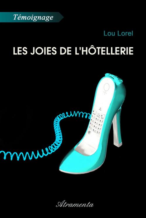 Cover of the book Les joies de l'hôtellerie by Lou Lorel, Atramenta