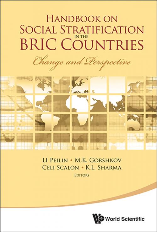 Cover of the book Handbook on Social Stratification in the BRIC Countries by Peilin Li, M K Gorshkov, Celi Scalon;K L Sharma, World Scientific Publishing Company
