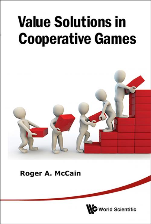 Cover of the book Value Solutions in Cooperative Games by Roger A McCain, World Scientific Publishing Company
