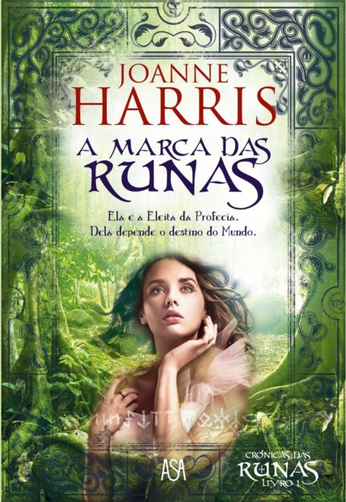 Cover of the book A Marca das Runas by Joanne Harris, ASA