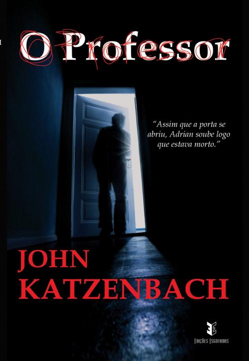 Cover of the book O Professor by John Katzenbach, Edições Esgotadas