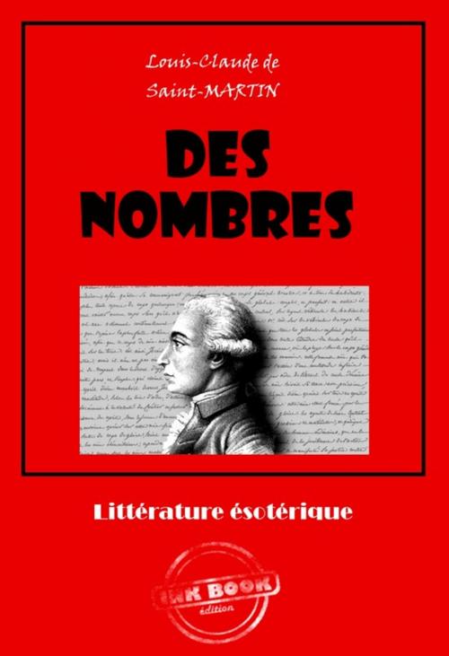 Cover of the book Des nombres by Louis-Claude De  Saint-Martin, Ink book