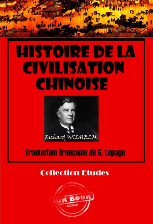 Cover of the book Histoire de la civilisation chinoise by Richard Whilhem, Ink book