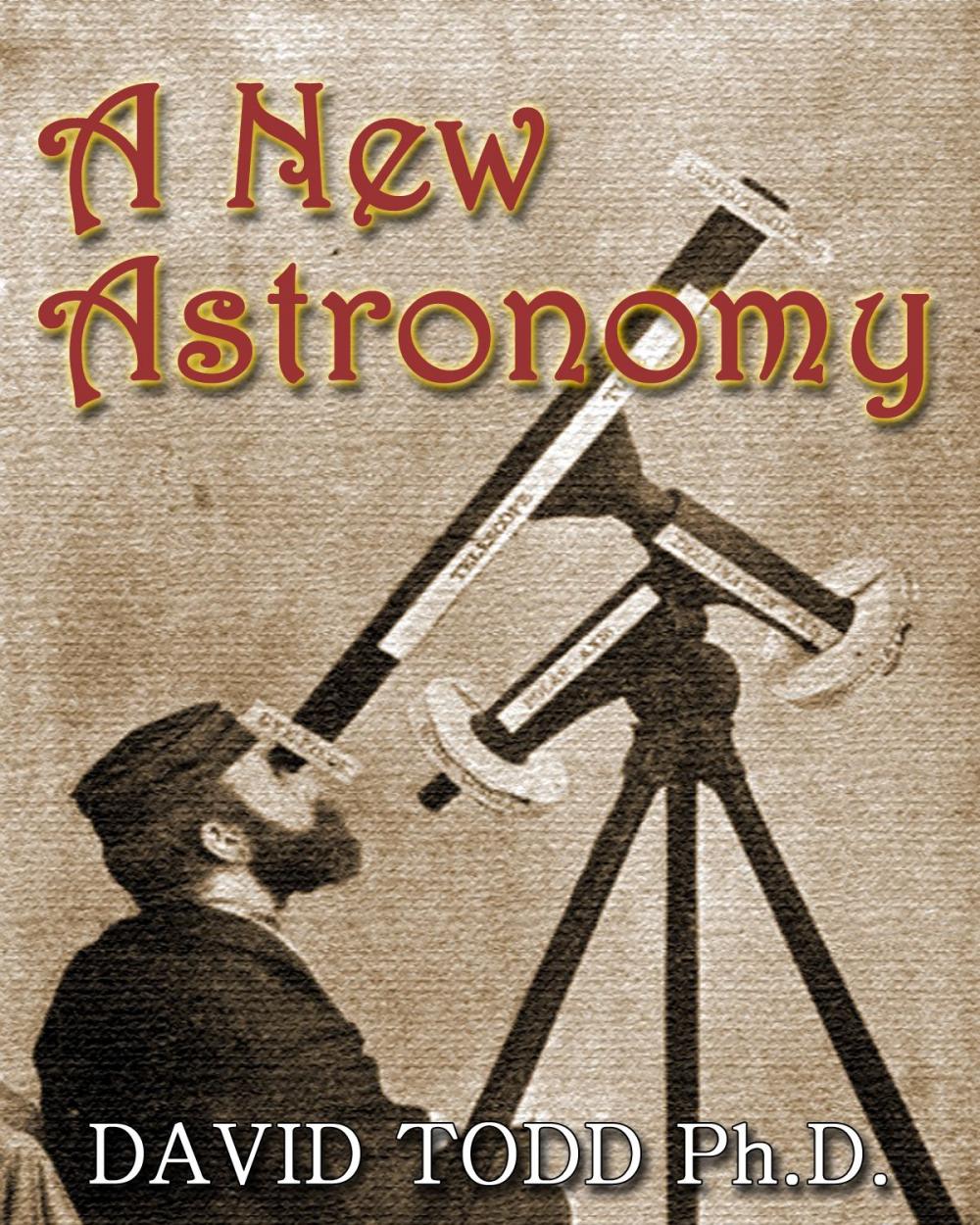 Big bigCover of A New Astronomy (Illustrated)