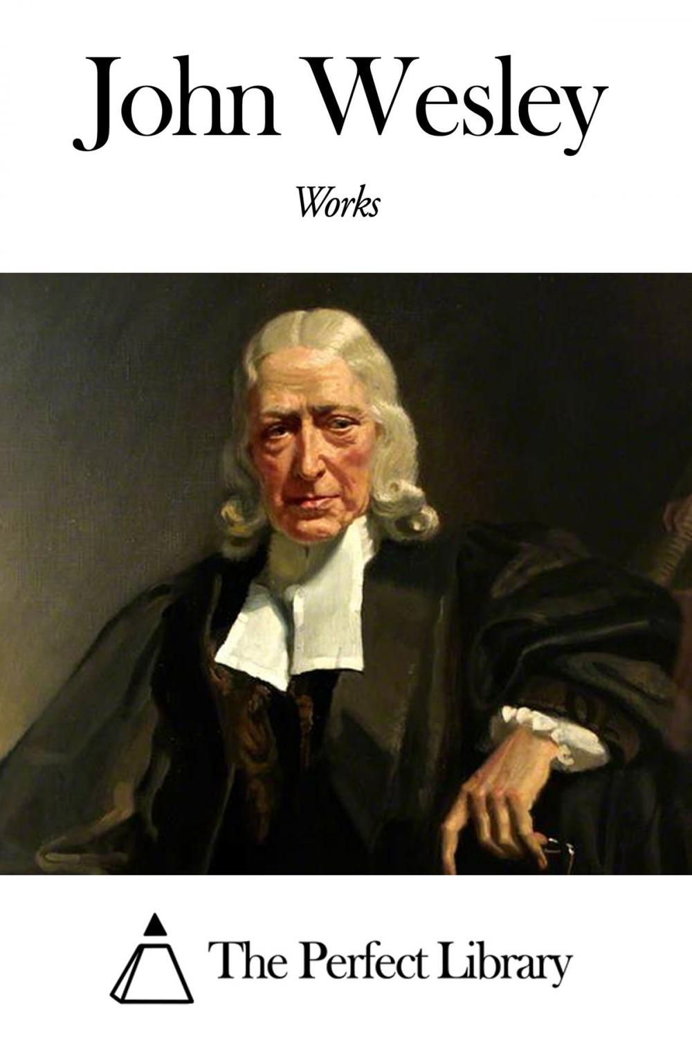 Big bigCover of Works of John Wesley