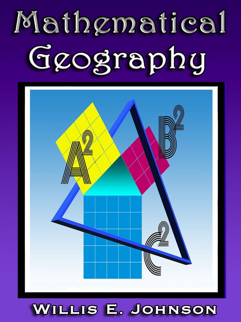 Big bigCover of Mathematical Geography (illustrated)