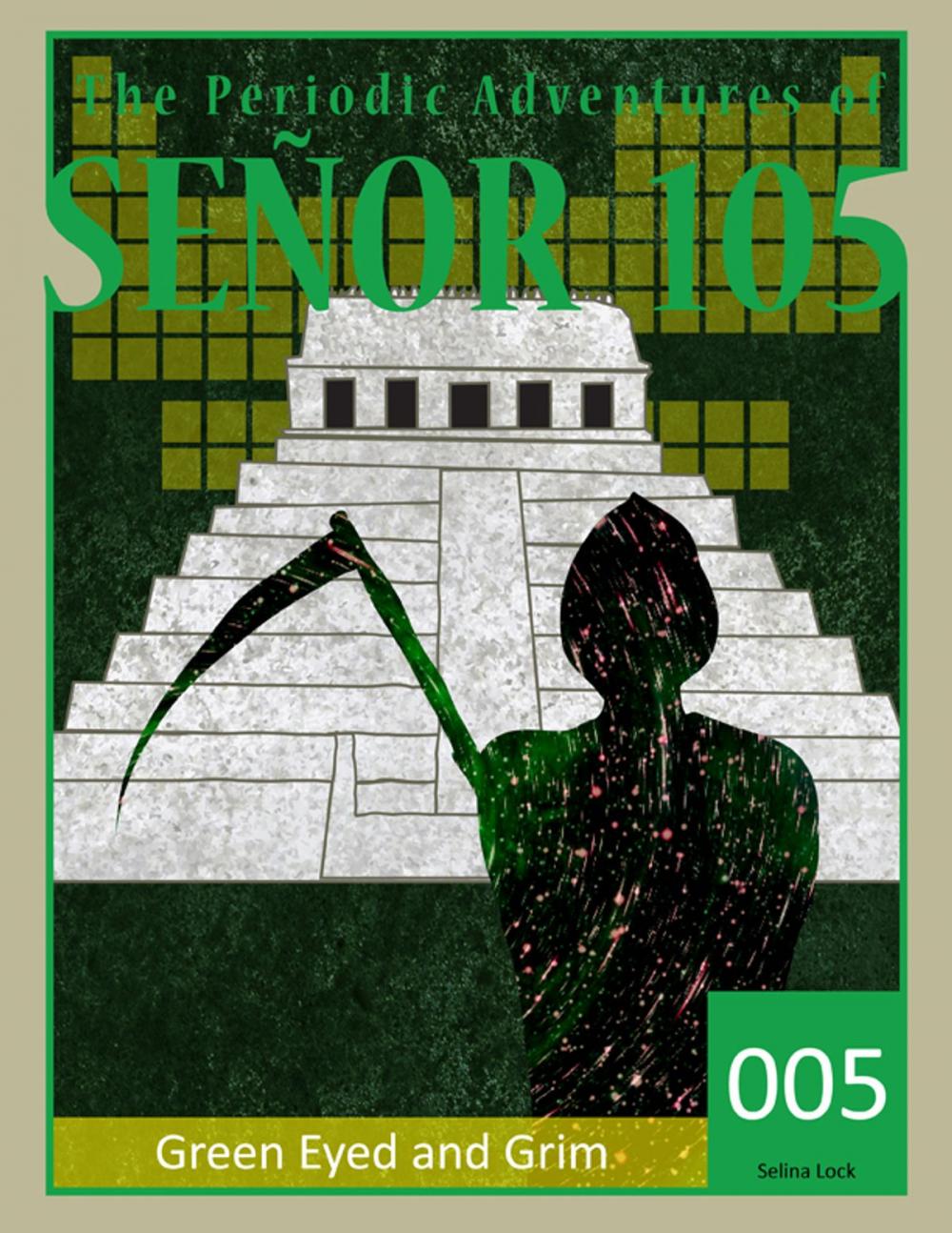 Big bigCover of Senor 105: The Green Eyed and Grim