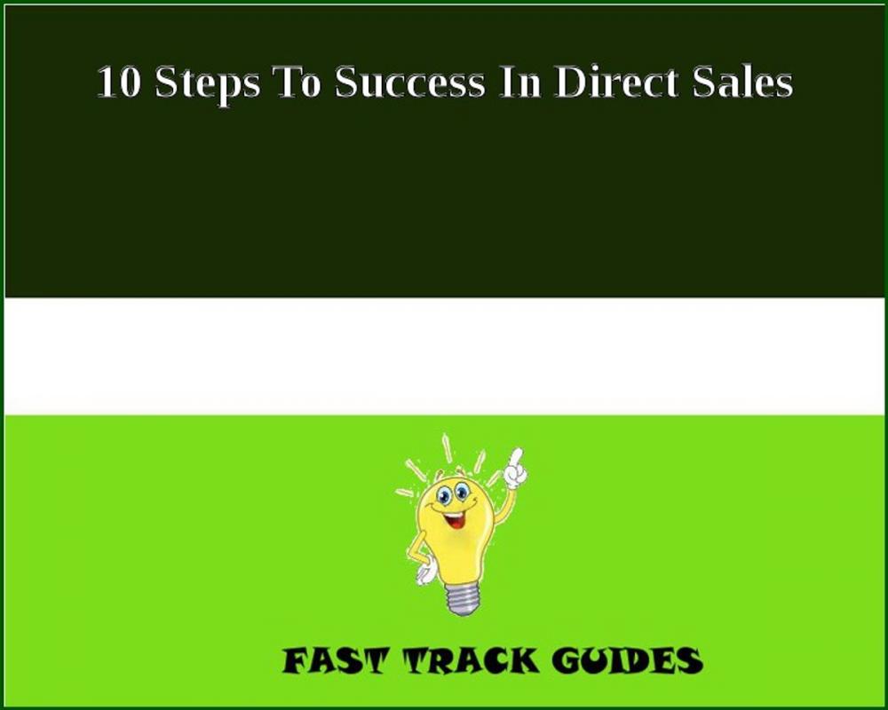 Big bigCover of 10 Steps To Success In Direct Sales