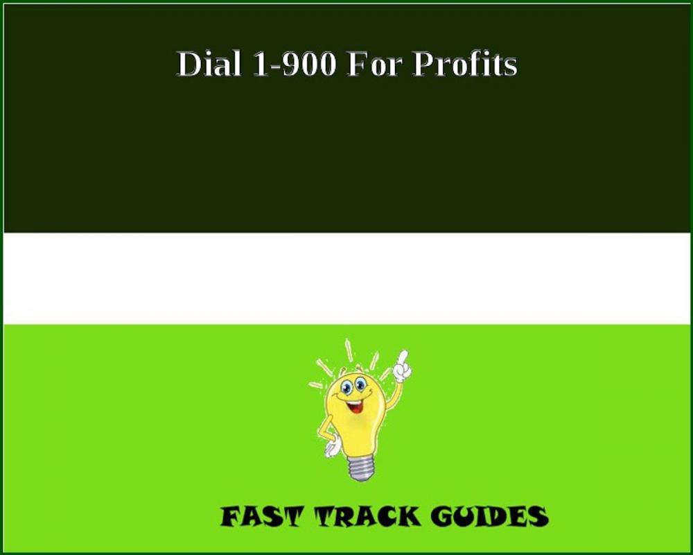 Big bigCover of Dial 1-900 For Profits