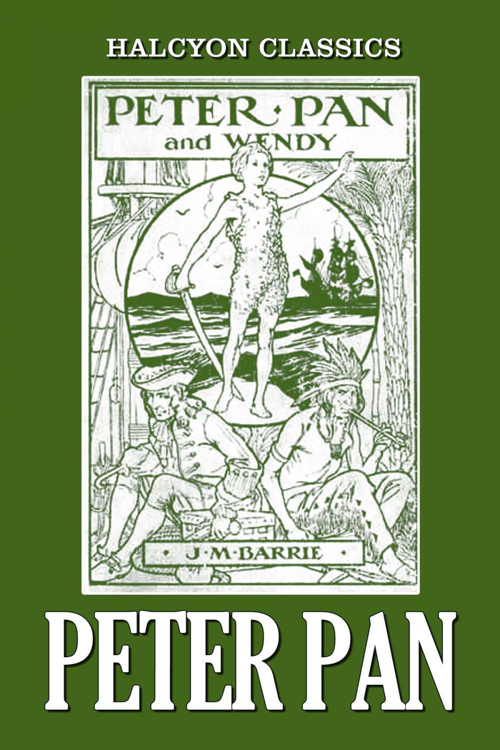 Big bigCover of Peter Pan and Other Works by J.M. Barrie