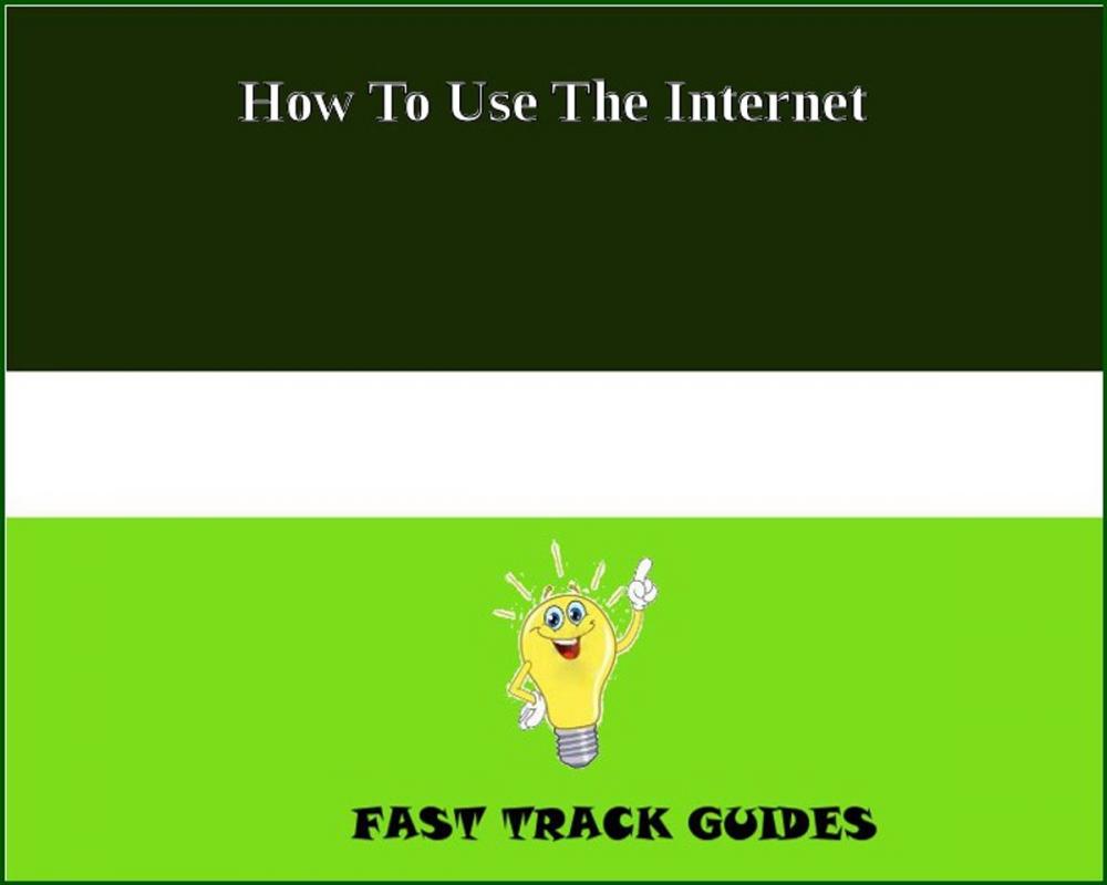 Big bigCover of How To Use The Internet