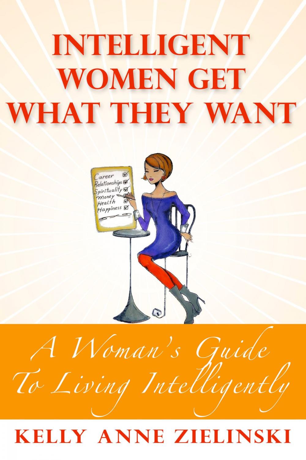 Big bigCover of Intelligent Women Get What They Want