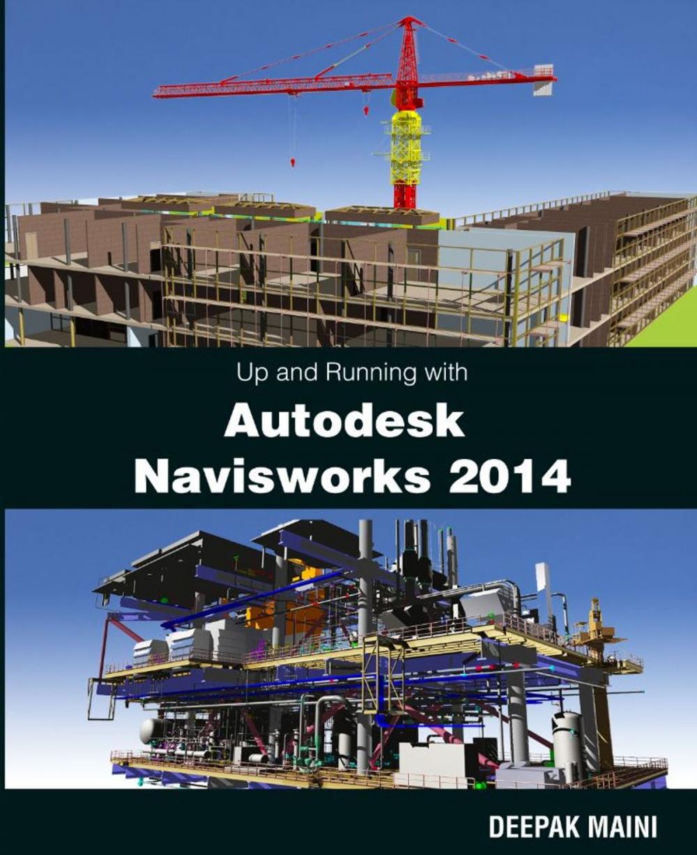 Big bigCover of Up and Running with Autodesk Navisworks 2014