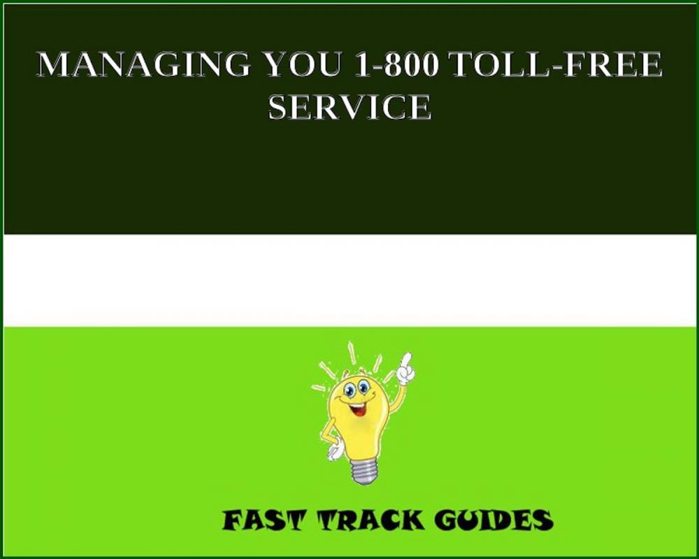Big bigCover of MANAGING YOU 1-800 TOLL-FREE SERVICE