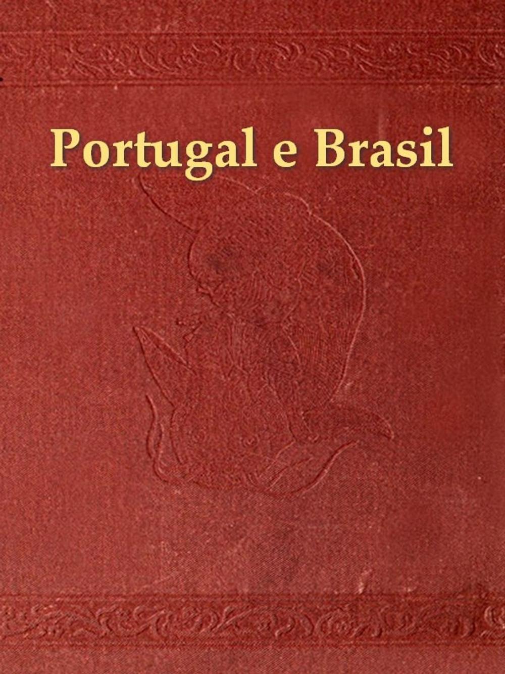 Big bigCover of Portugal e Brasil emigração e colonização