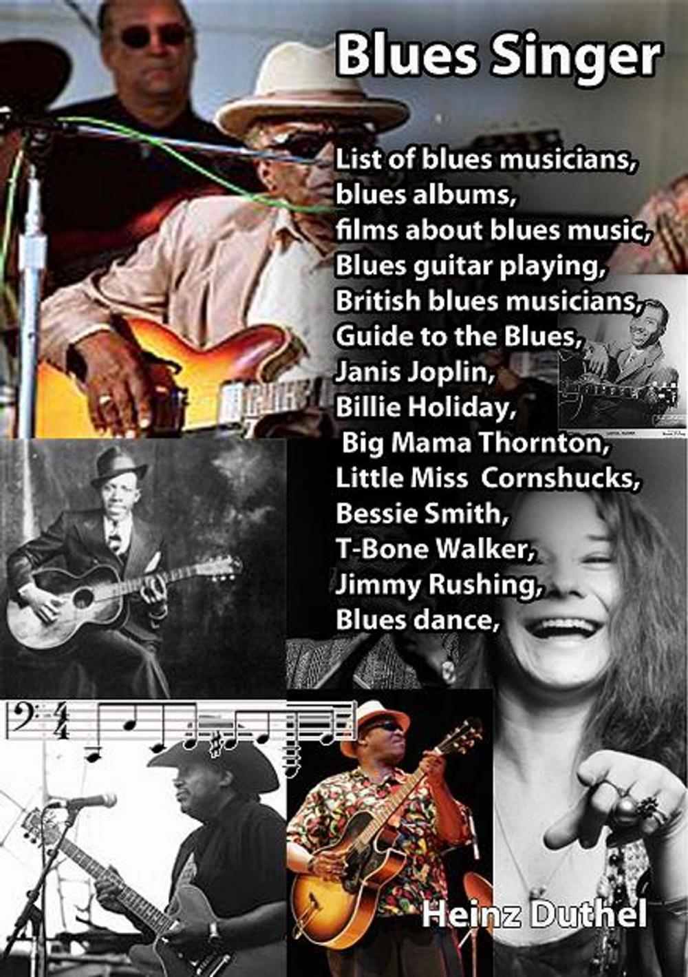 Big bigCover of Guide to the Blues,Janis Joplin, Billie Holiday, Big Mama Thornton, Little Miss Cornshucks, Bessie Smith, T-Bone Walker, Jimmy Rushing Blues dance,