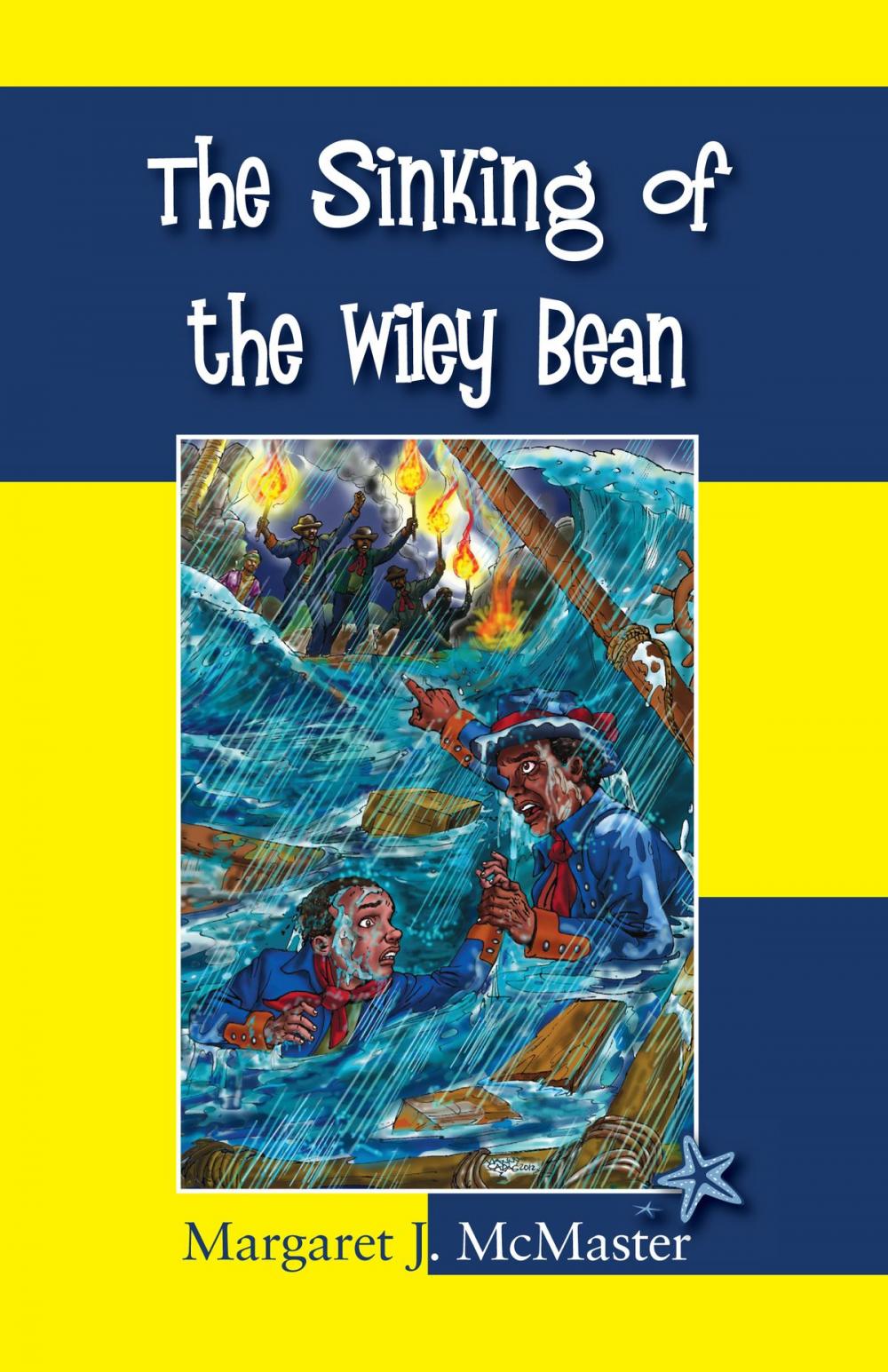 Big bigCover of The Sinking of the Wiley Bean