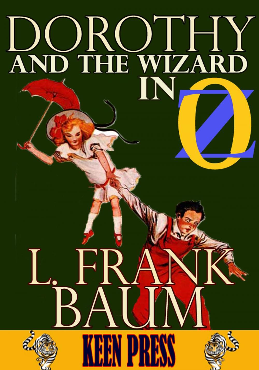 Big bigCover of Dorothy and the Wizard in Oz: Timeless Children Novel