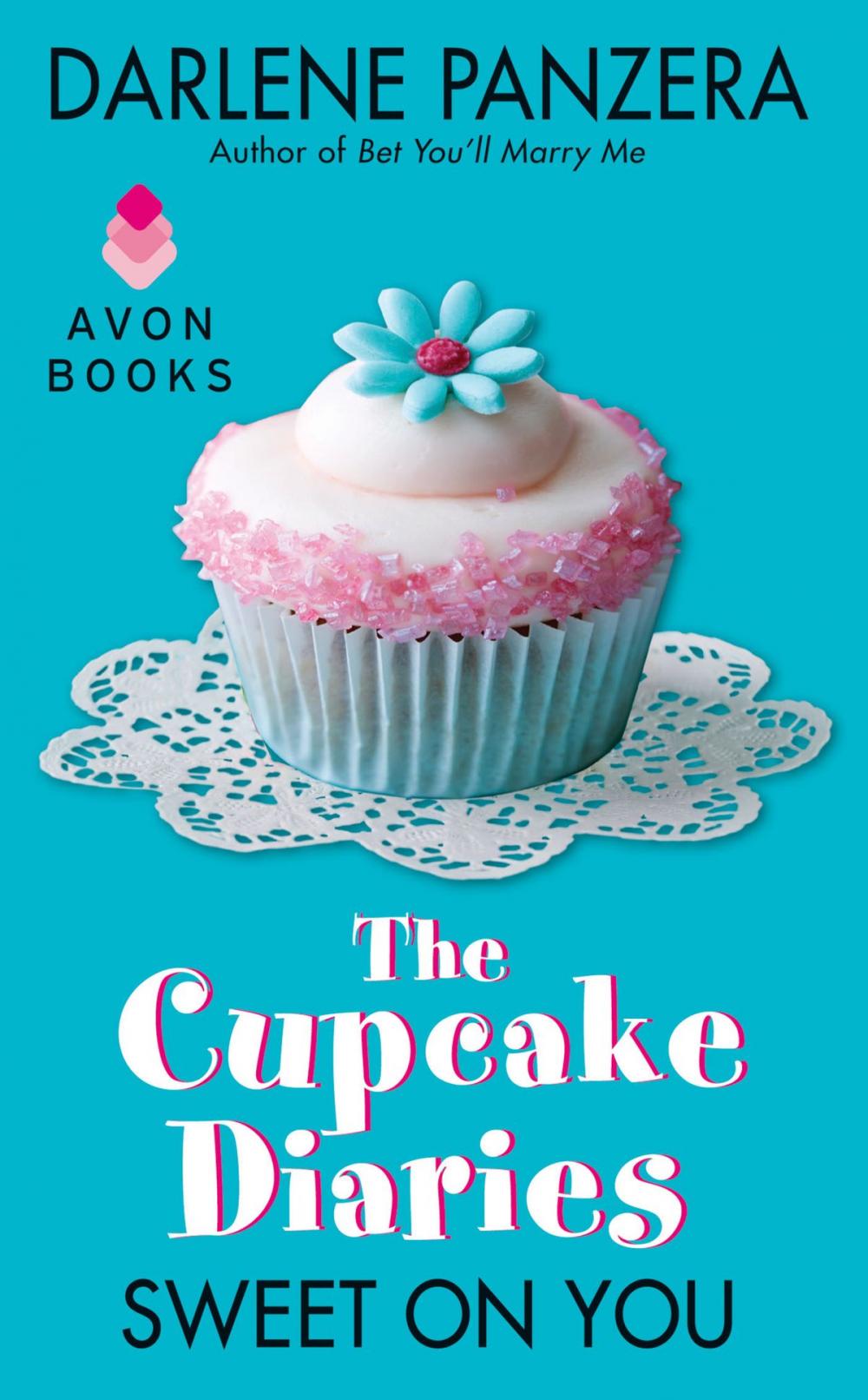 Big bigCover of The Cupcake Diaries: Sweet On You