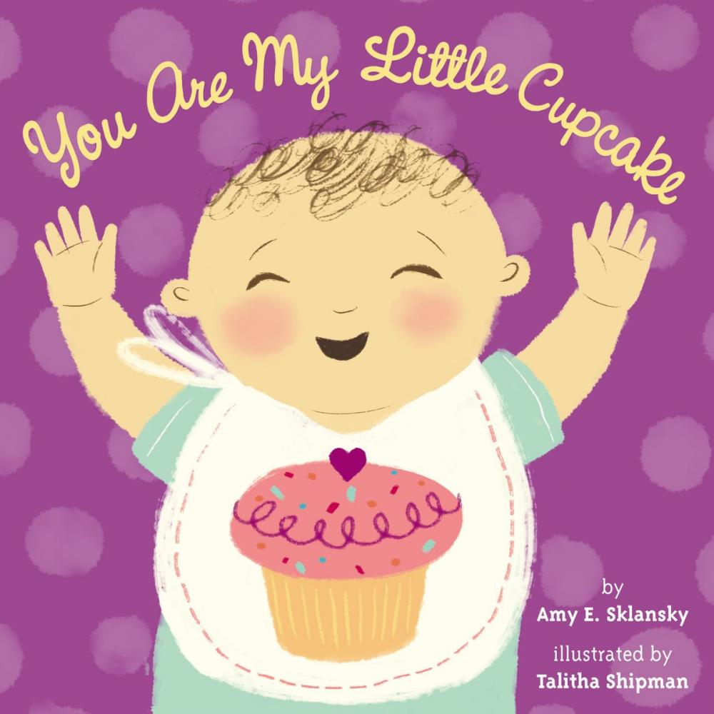 Big bigCover of You Are My Little Cupcake