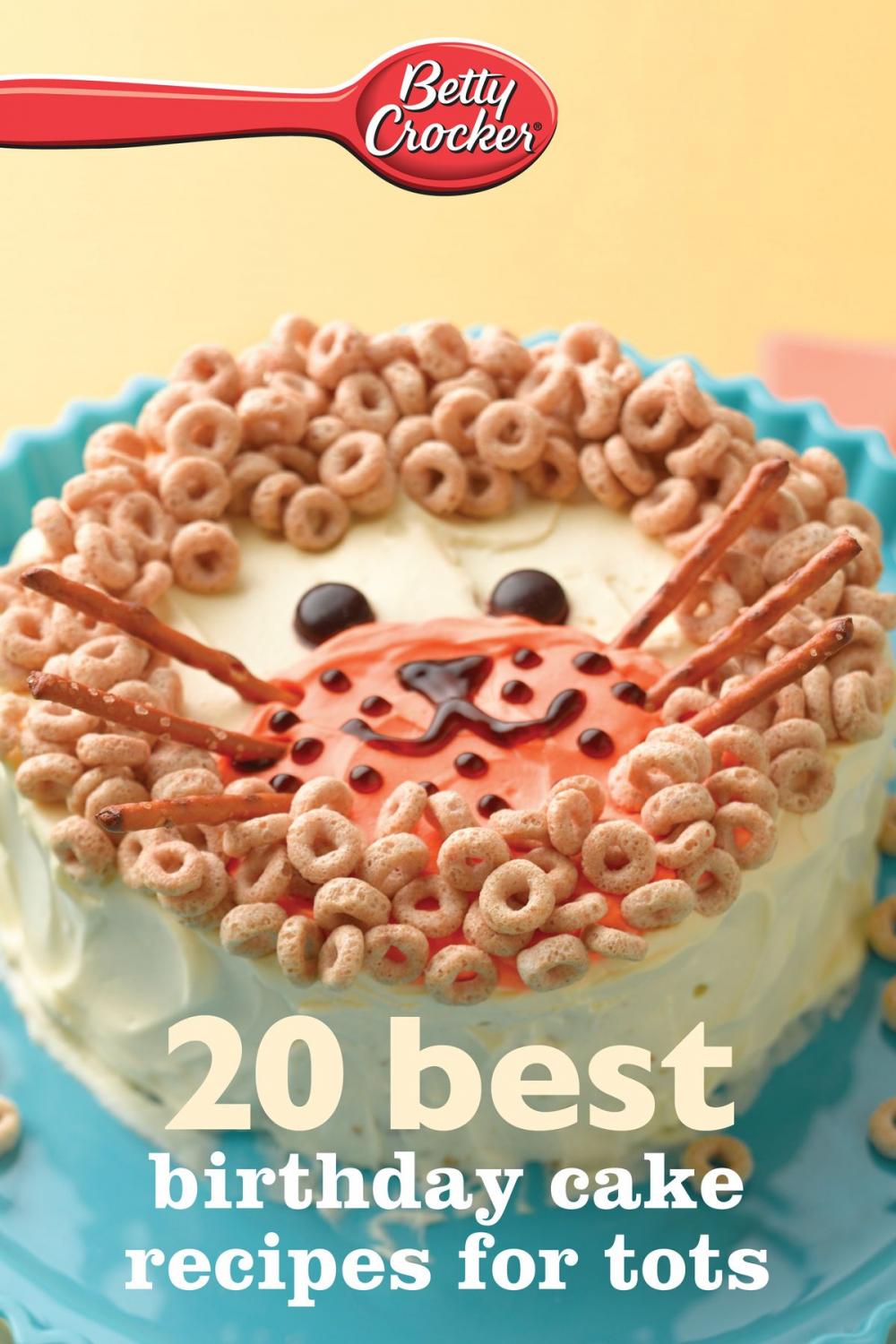 Big bigCover of Betty Crocker 20 Best Birthday Cakes Recipes for Tots