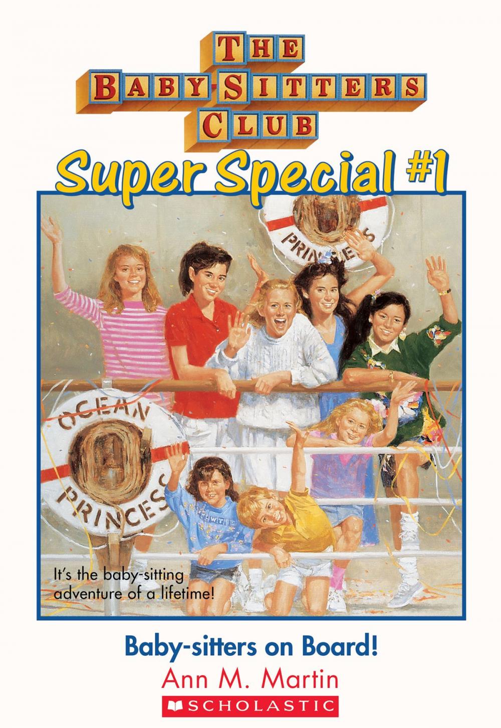 Big bigCover of The Baby-Sitters Club Super Special #1 : Baby-Sitters on Board!